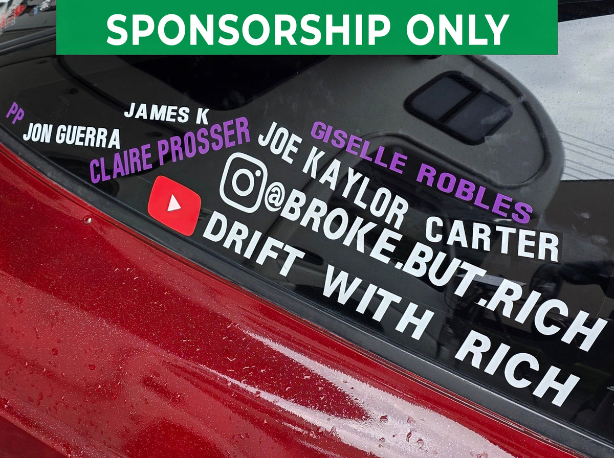 Sponsor Me! (Your Name On My Car)